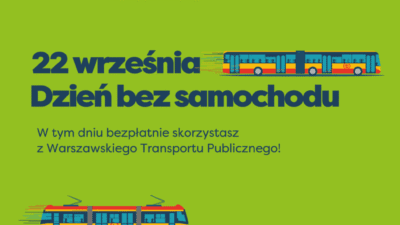 Varsova da arabasiz gun otobusler tramvaylar metro skm wkd ve km ucretsiz 12402